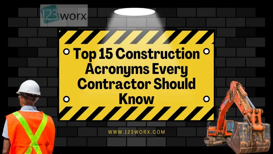 Construction Acronyms Every Contractor Should Know