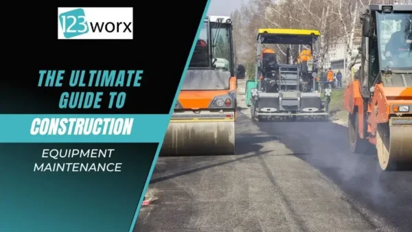 Construction Equipment Maintenance