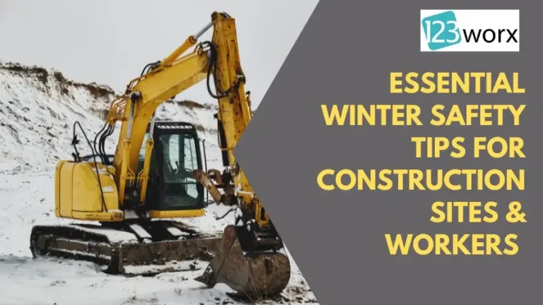 Essential Winter Safety Tips for Construction Sites & Workers
