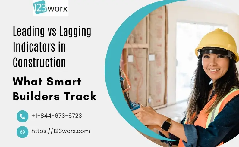 Leading vs Lagging Indicators in Construction