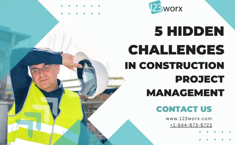 hidden challenges in construction project management